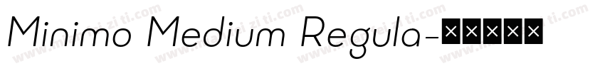 Minimo Medium Regula字体转换